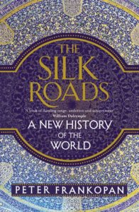 The Silk Road | Peter Frankopan | Bookstoker.com