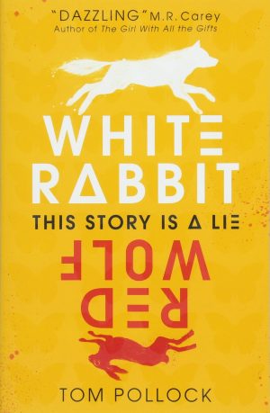 White Rabbit Red Wolf by Tom Pollock