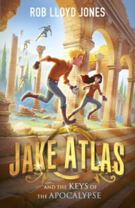 Jake Atlas and the Keys of the Apocalypse by Rob Lloyd Jones