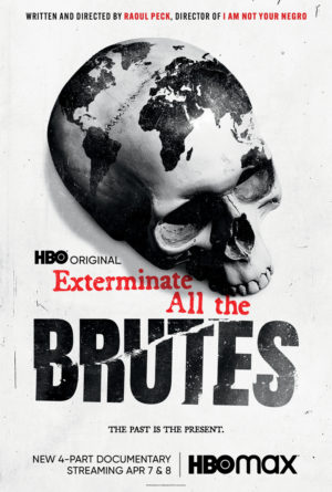 Exterminate All the Brutes film