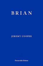 Brian by Jeremy Cooper