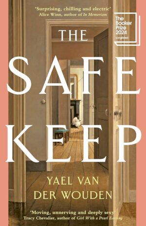 The Safekeep by Yael van der Wouden