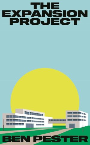 The Expansion Project by Ben Pester