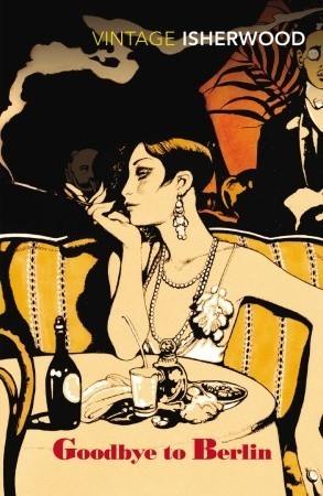 Goodbye to Berlin by Christopher Isherwood