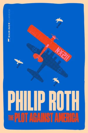 The Plot Against America by Philip Roth